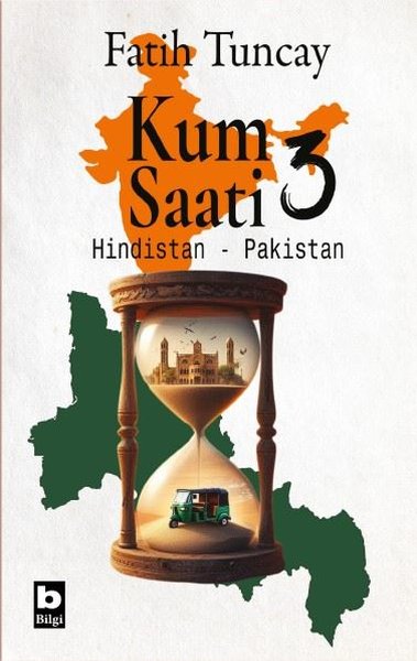 Kum Saati 3 - Hindistan - Pakistan