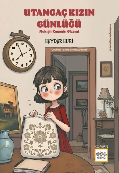 Utangaç Kızın Günlüğü - Nakışlı Kesenin Gizemi