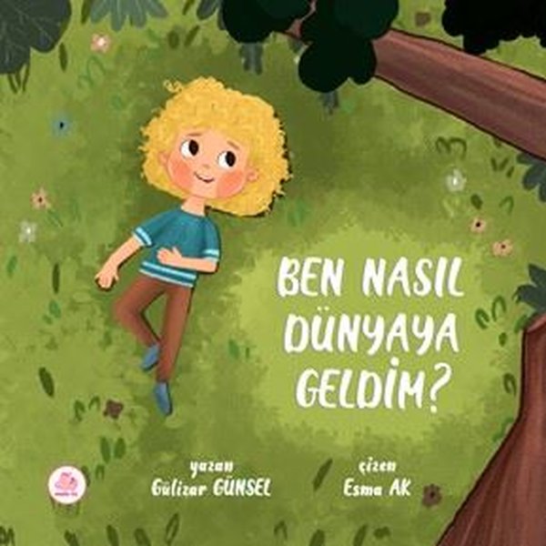 Ben Nasıl Dünyaya Geldim?