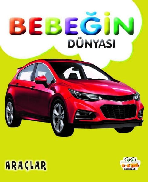 Bebeğin Dünyası - Araçlar