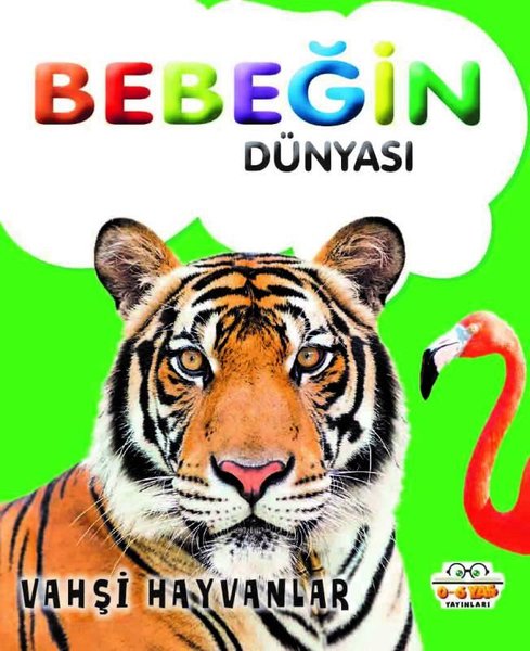 Bebeğin Dünyası - Vahşi Hayvanlar