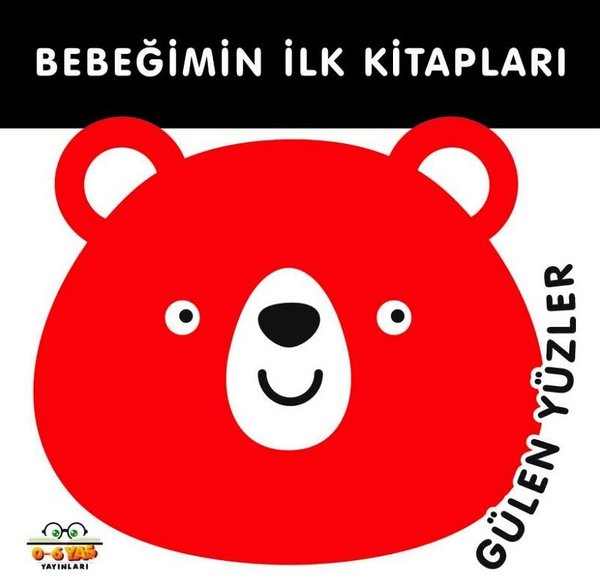 Gülen Yüzler - Bebeğimin İlk Kitapları