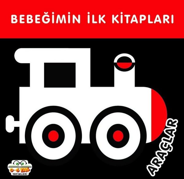 Araçlar - Bebeğimin İlk Kitapları