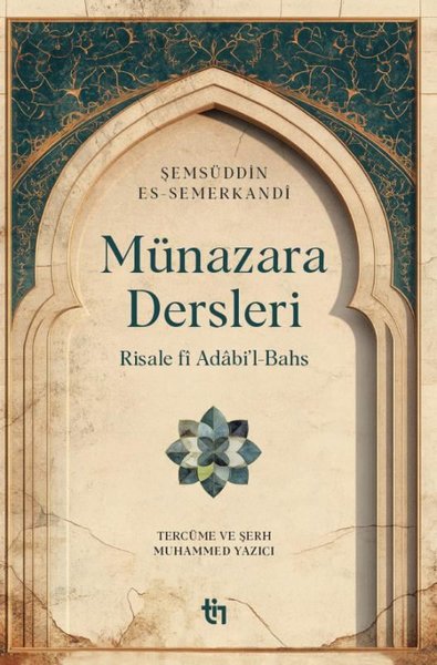 Münazara Dersleri - Risale fi Adabi'l-Bahs