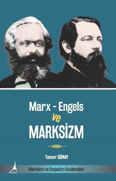 Marx-Engels ve Marksizm - Marksizm ve Sosyalizm İncelemeleri