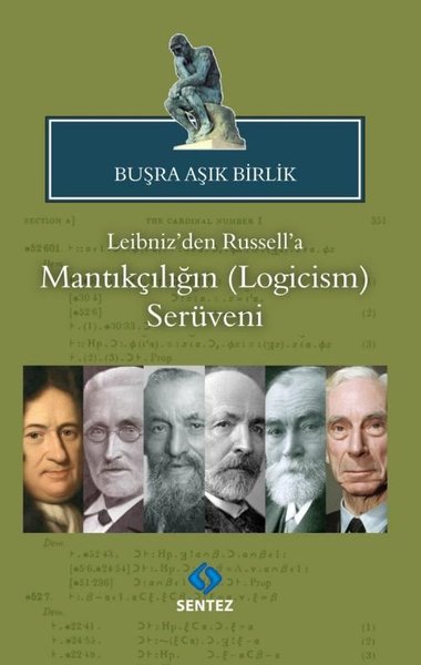 Leibniz'den Russell'a Mantıkçılığın (Logicism) Serüveni