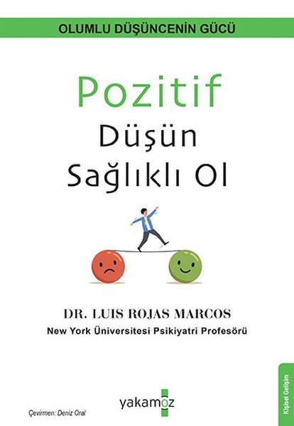 Pozitif Düşün Sağlıklı Ol - Olumlu Düşüncenin Gücü