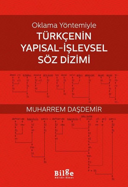 Oklama Yöntemiyle Türkçenin Yapısal - İşlevsel Söz Dizimi