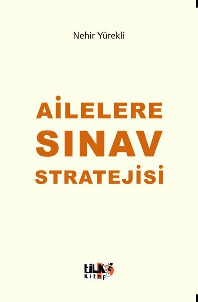 Ailelere Sınav Stratejisi