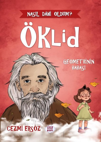 Öklid: Geometrinin Babası - Nasıl Dahi Oldum?