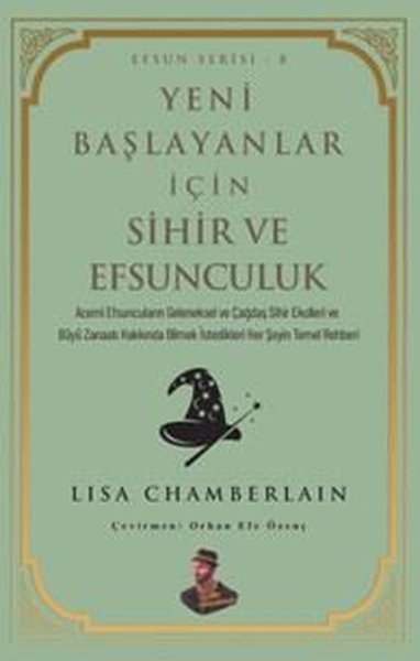 Yeni Başlayanlar İçin Sihir ve Efsunculuk - Efsun Serisi 8