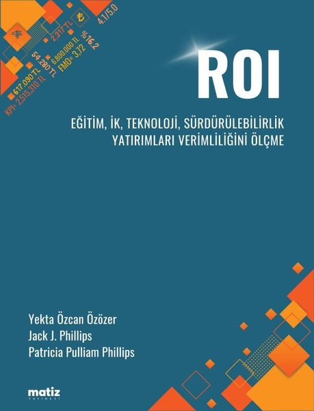 ROI - Eğitim İK Teknoloji Sürdürülebilirlik Yatırımları Verimliliğini Ölçme