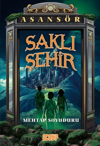 Saklı Şehir - Asansör 2