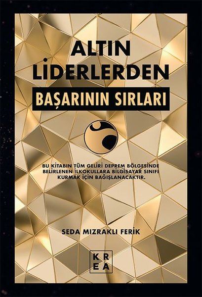 Altın Liderlerden Başarının Sırları