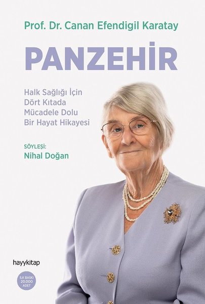 Panzehir: Halk Sağlığı İçin Dört Kıtada Mücadele Dolu Bir Hayat Hikayesi