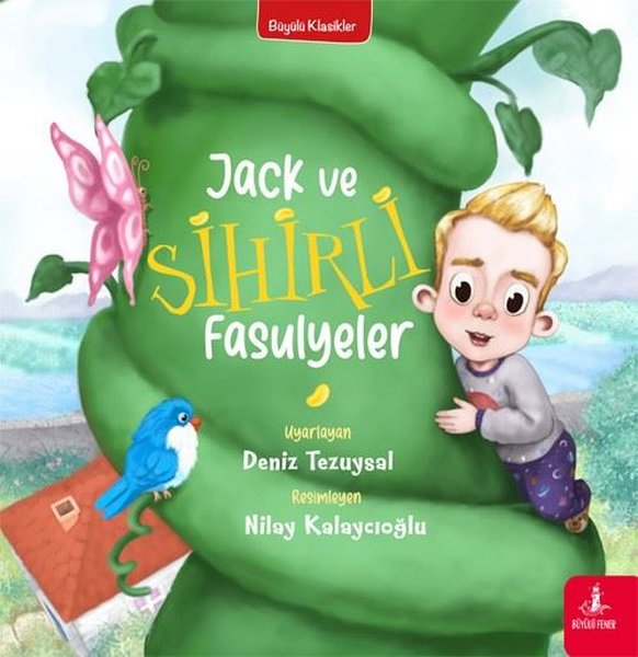 Jack ve Sihirli Fasulyeler - Büyülü Klasikler