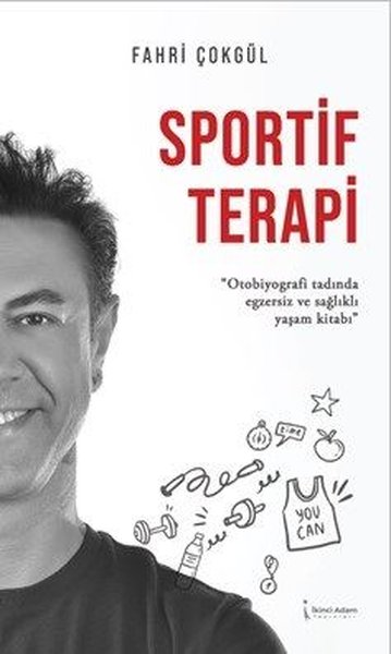 Sportif Terapi - Otobiyografi Tadında Egzersiz ...