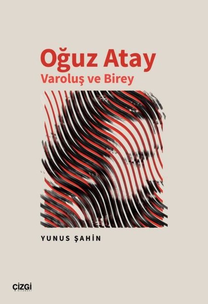 Oğuz Atay - Varoluş ve Birey