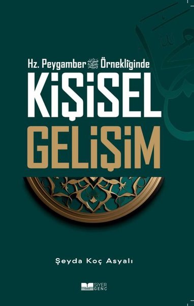 Hz. Peygamber Örnekliğinde Kişisel Gelişim