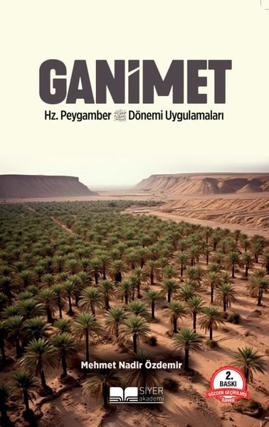 Ganimet Hz. Peygamber Dönemi Uygulamaları