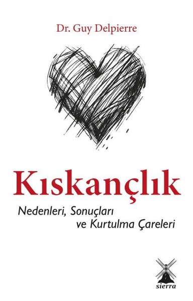 Kıskançlık - Nedenleri Sonuçları ve Kurtulma Çareleri