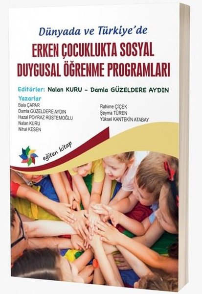 Erken Çocuklukta Sosyal Duygusal Öğrenme Programları - Dünyada ve Türkiye'de