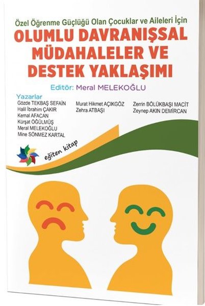 Olumlu Davranışsal Müdahaleler ve Destek Yaklaşımı - Özel Öğrenme Güçlüğü Olan Çocuklar ve Aileleri