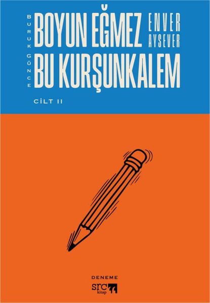 Buruk Günce Cilt 2 - Boyun Eğmez Bu Kurşunkalem