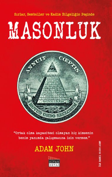 Masonluk: Sırlar Semboller ve Kadim Bilgeliğin Peşinde