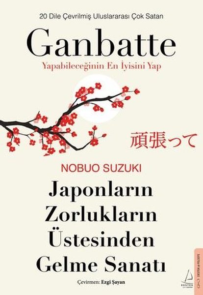 Ganbatte - Japonların Zorlukların Üstesinden Ge...