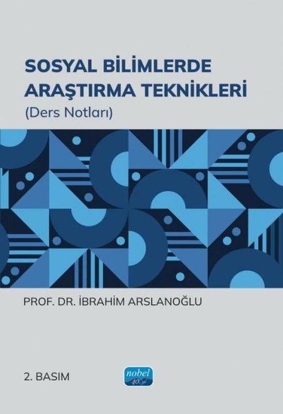 Sosyal Bilimlerde Araştırma Teknikleri - Ders Notları