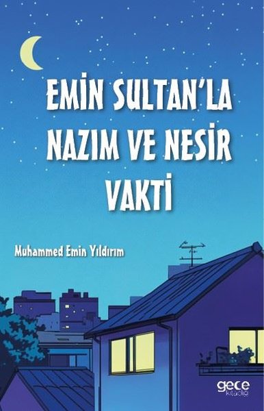 Emin Sultan'la Nazım ve Nesir Vakti