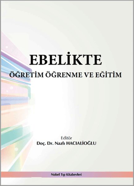 Ebelikte Öğretim Öğrenme ve Eğitim