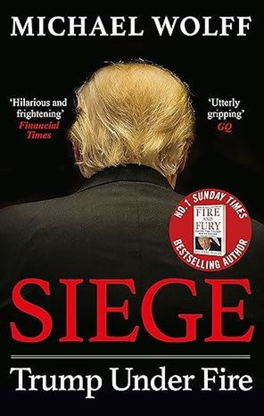 Siege : Trump Under Fire