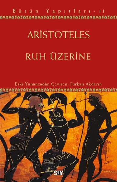 Ruh Üzerine - Bütün Yapıtları 11