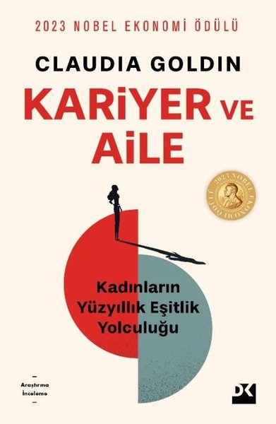 Kariyer ve Aile - Kadınların Yüzyıllık Eşitlik Yolculuğu