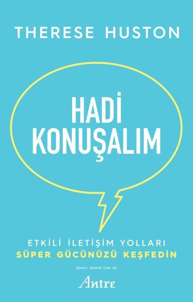 Hadi Konuşalım - Etkili İletişim Yolları Süper ...