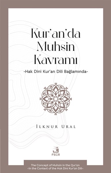 Kur'an'da Muhsin Kavramı - Hak Dini Kur'an Dili Bağlamında