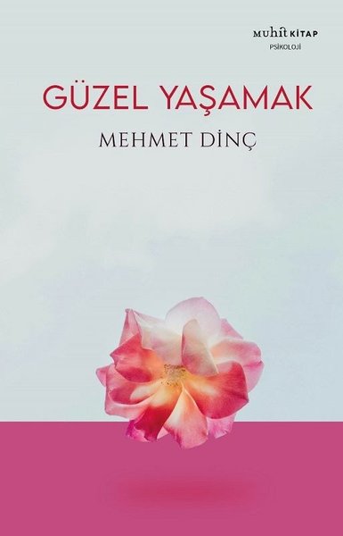 Güzel Yaşamak