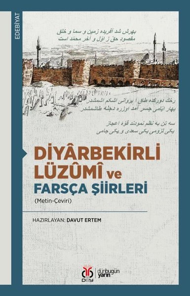 Diyarbekirli Lüzumi ve Farsça Şiirleri