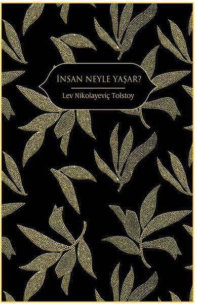 İnsan Neyle Yaşar?