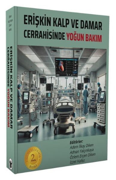 Erişkin Kalp ve Damar Cerrahisinde Yoğun Bakım