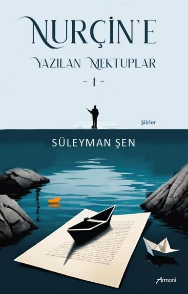 Nurçin'e Yazılan Mektuplar 1 - Şiirler