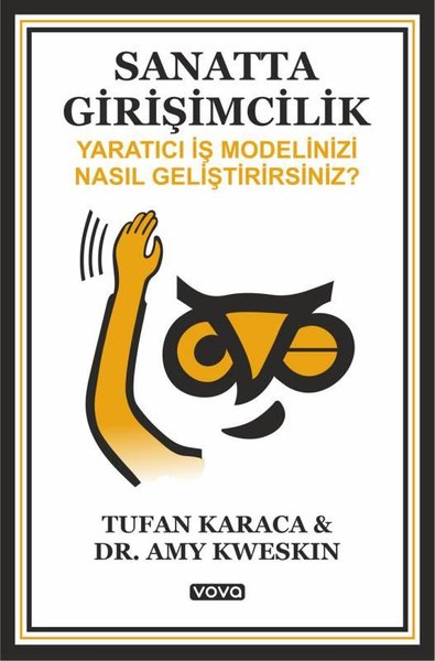 Sanatta Girişimcilik - Yaratıcı İş Modelinizi Nasıl Geliştirirsiniz?