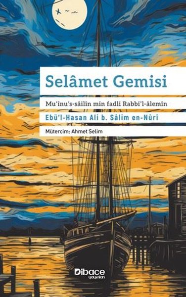 Selamet Gemisi - Mu'inu's-sailin min fadli Rabb...