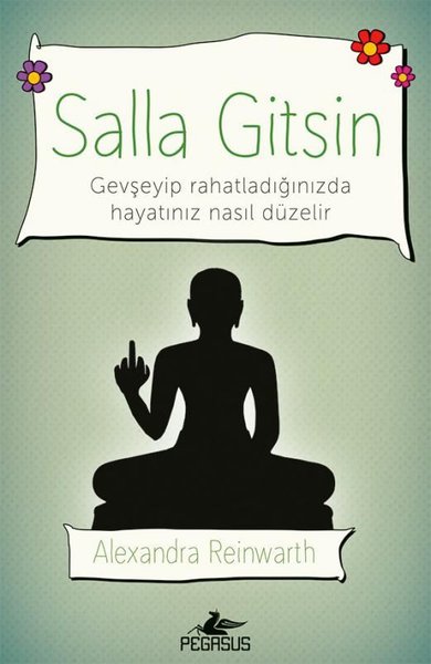 Salla Gitsin: Gevşeyip Rahatladığınızda Hayatın...