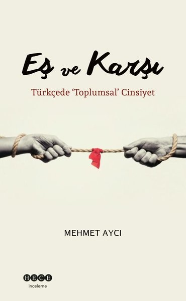 Eş ve Karşı - Türkçede Toplumsal Cinsiyet