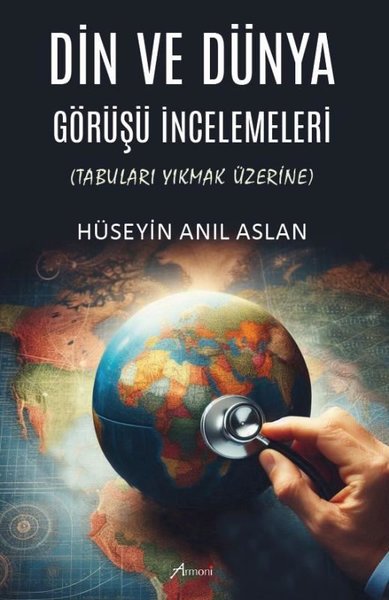 Din ve Dünya Görüşü İncelemeleri - Tabuları Yık...