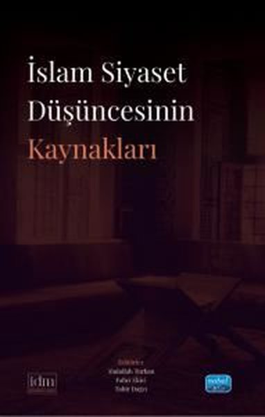 İslam Siyaset Düşüncesinin Kaynakları