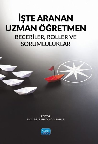 İşte Aranan Uzman Öğretmen - Beceriler Roller ve Sorumluluklar